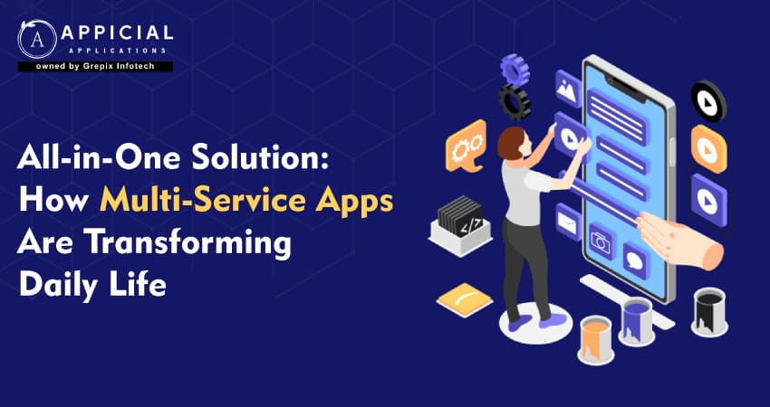 all-in-one-solution-how-multi-service-apps-are-transforming-daily-life 