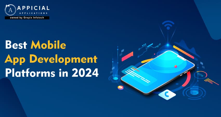 Best Mobile App Development Platforms in 2024
