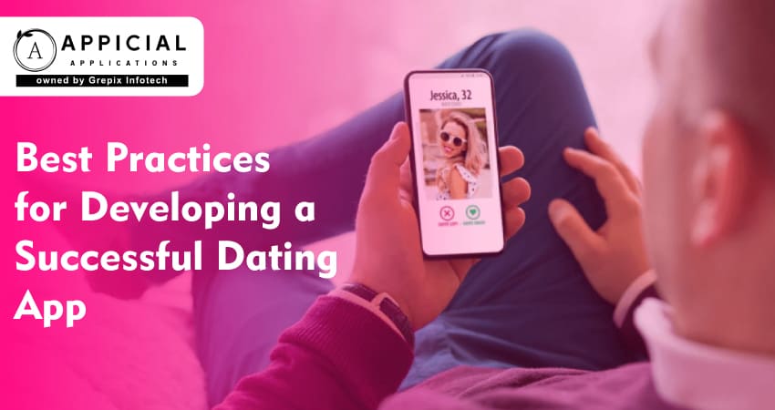 Best Practices for Developing a Successful Dating App