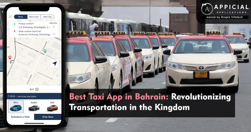 Best Taxi App in Bahrain: Revolutionizing Transportation in the Kingdom