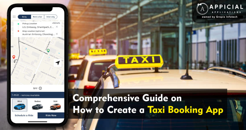 Comprehensive Guide on How to Create a Taxi Booking App