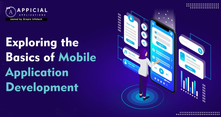 exploring-the-basics-of-mobile-application-development 