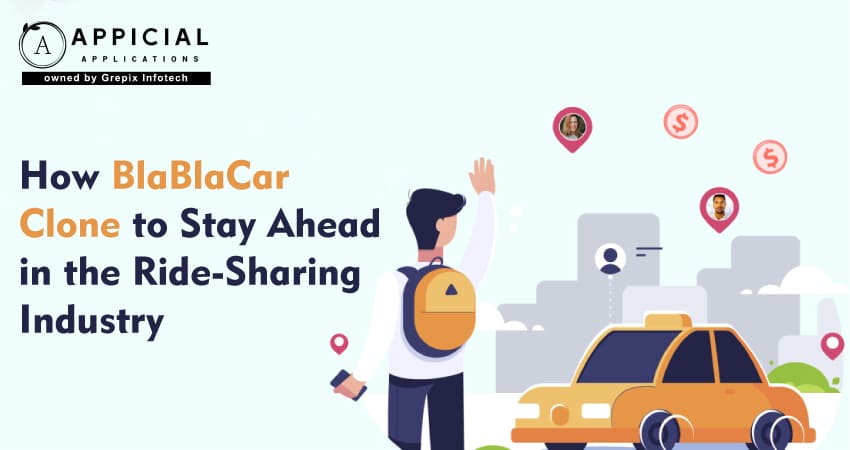 How BlaBlaCar Clone to Stay Ahead in the Ride-Sharing Industry