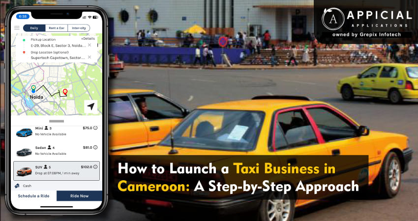 How to Launch a Taxi Business in Cameroon: A Step-by-Step Approach