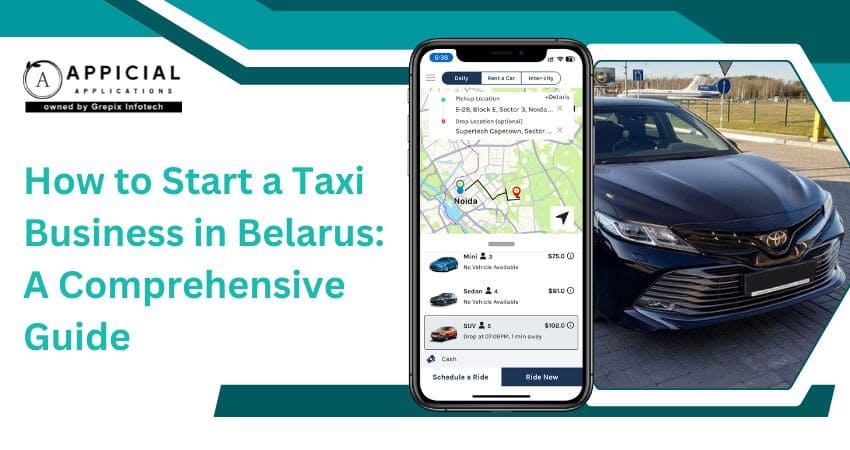 How to Start a Taxi Business in Belarus: A Comprehensive Guide