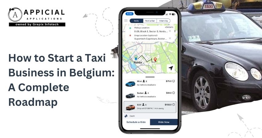 How to Start a Taxi Business in Belgium: A Complete Roadmap