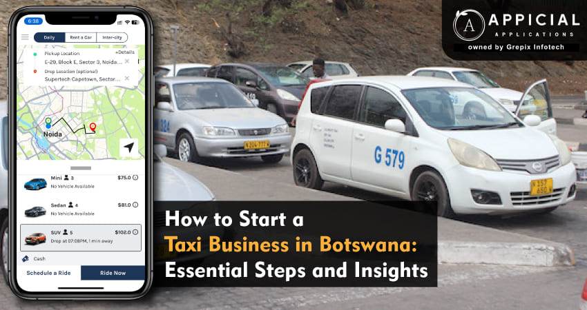 How to Start a Taxi Business in Botswana: Essential Steps and Insights