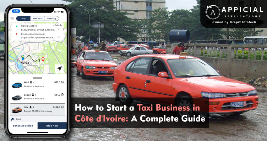 How to Start a Taxi Business in Côte d'Ivoire: A Complete Guide