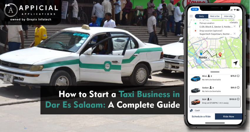 How to Start a Taxi Business in Dar Es Salaam: A Complete Guide