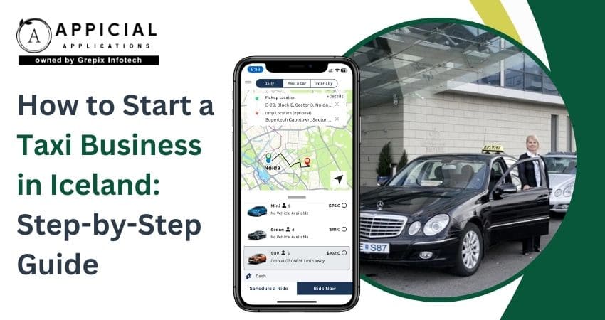 How to Start a Taxi Business in Iceland: Step-by-Step Guide