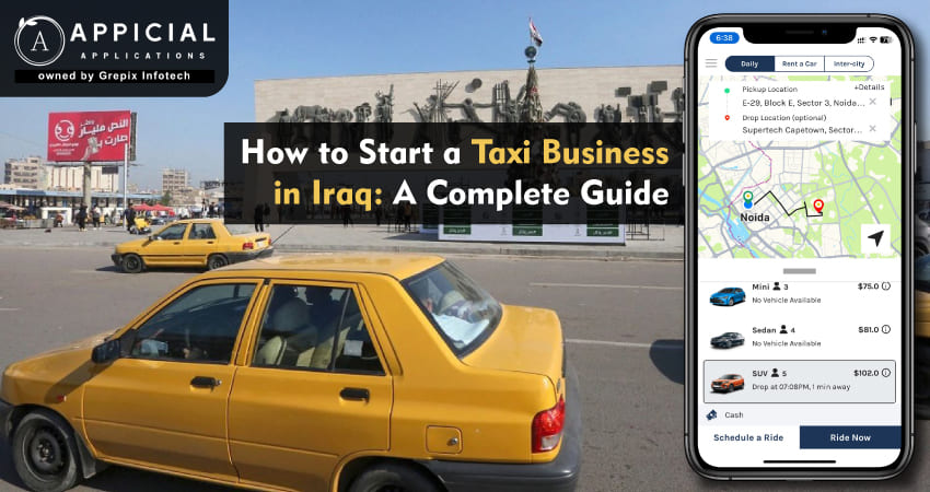 How to Start a Taxi Business in Iraq: A Complete Guide