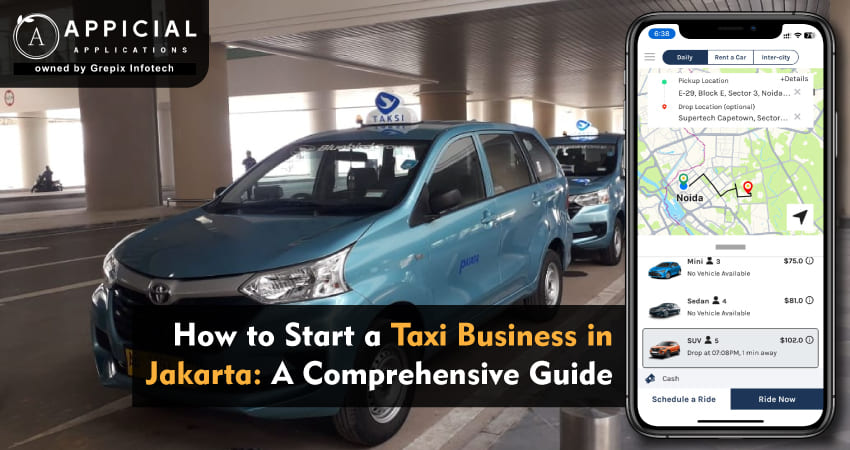 How to Start a Taxi Business in Jakarta: A Comprehensive Guide