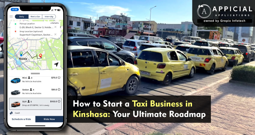 How to Start a Taxi Business in Kinshasa: Your Ultimate Roadmap