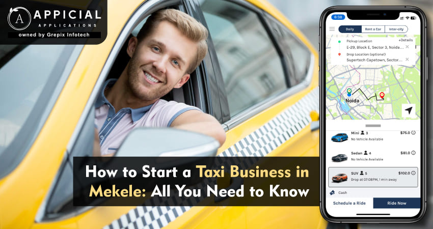 How to Start a Taxi Business in Mekele: All You Need to Know 