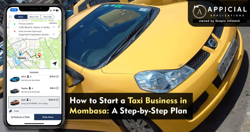 How to Start a Taxi Business in Mombasa: A Step-by-Step Plan