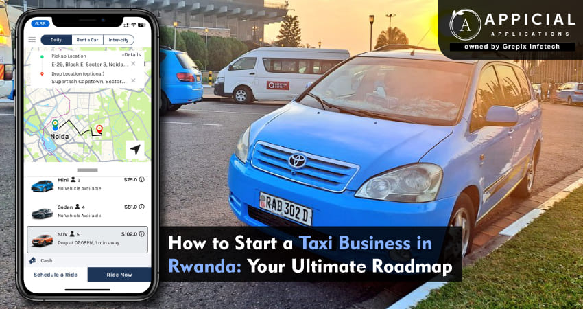 How to Start a Taxi Business in Rwanda: Your Ultimate Roadmap