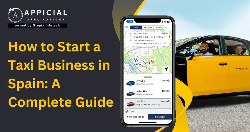 How to Start a Taxi Business in Spain: A Complete Guide