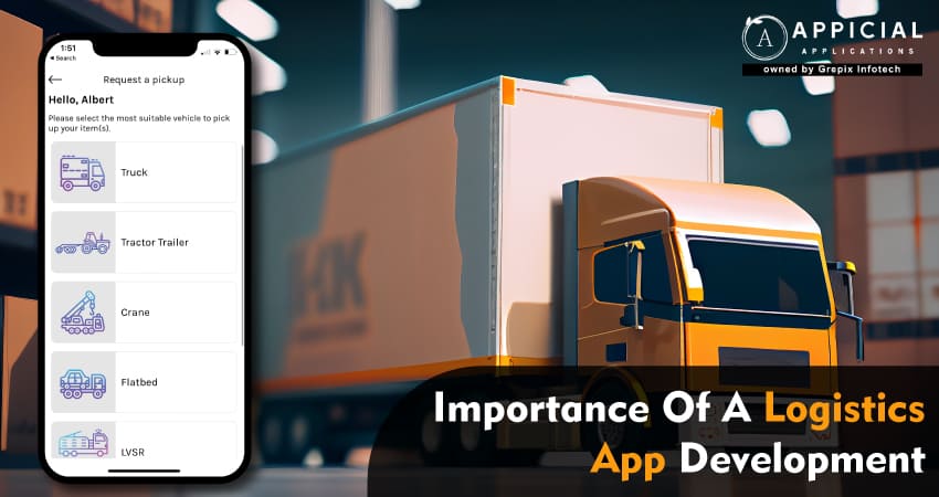 Importance of a Logistics App Development