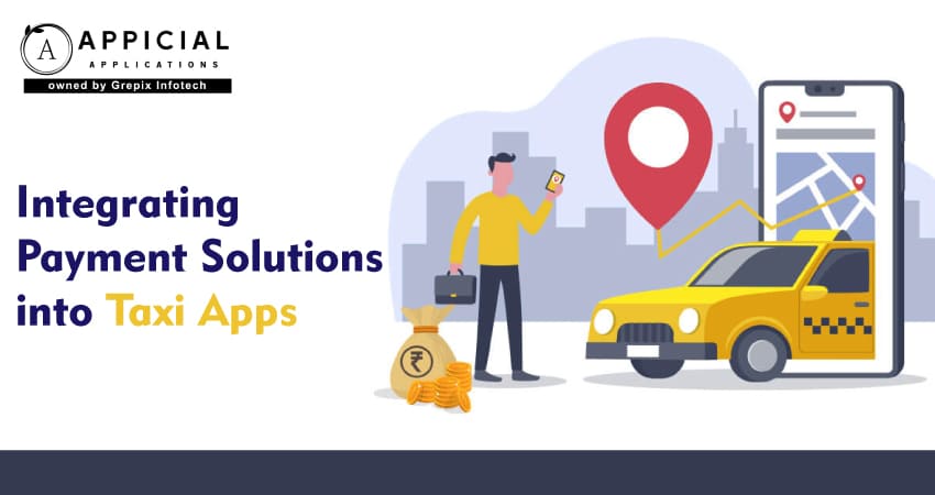 Integrating Payment Solutions into Taxi Apps