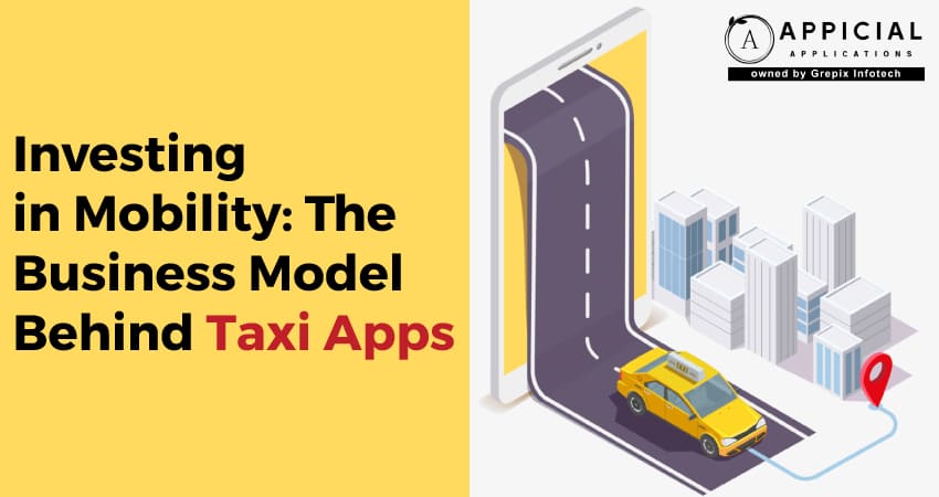 Investing in Mobility: The Business Model Behind Taxi Apps