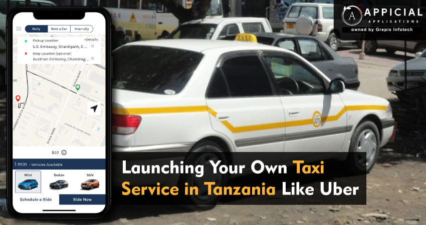 Launching Your Own Taxi Service in Tanzania Like Uber
