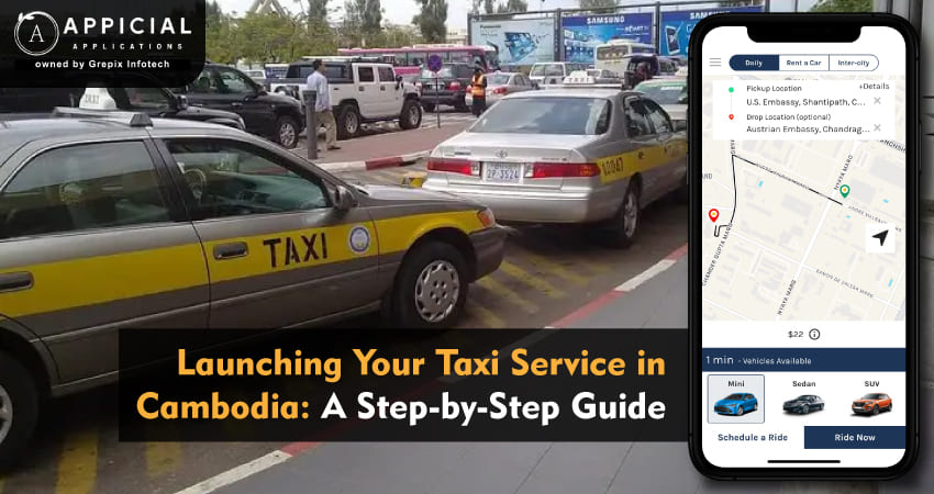 Launching Your Taxi Service in Cambodia: A Step-by-Step Guide