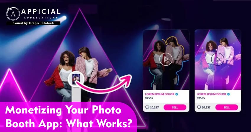 Monetizing Your Photo Booth App: What Works?