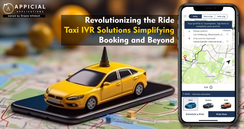 Revolutionizing the Ride: Taxi IVR Solutions Simplifying Booking And Beyond