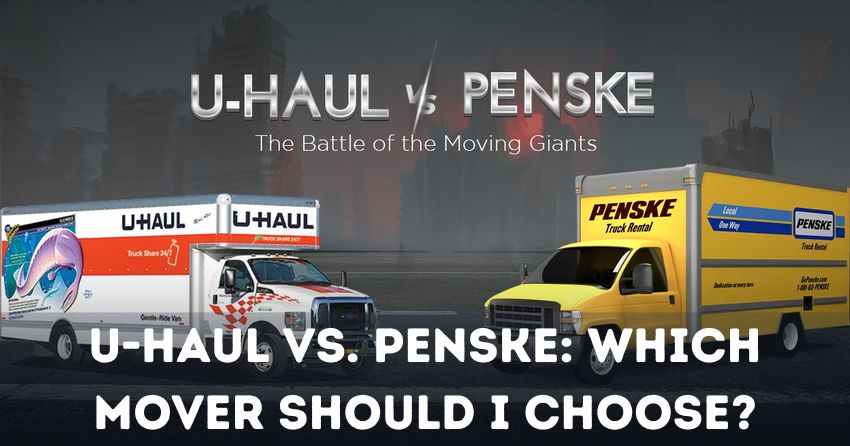 U-Haul vs. Penske: Which Mover Should I Choose? 