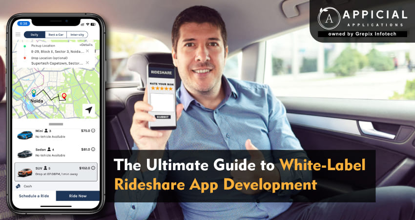 The Ultimate Guide to White-Label Rideshare App Development