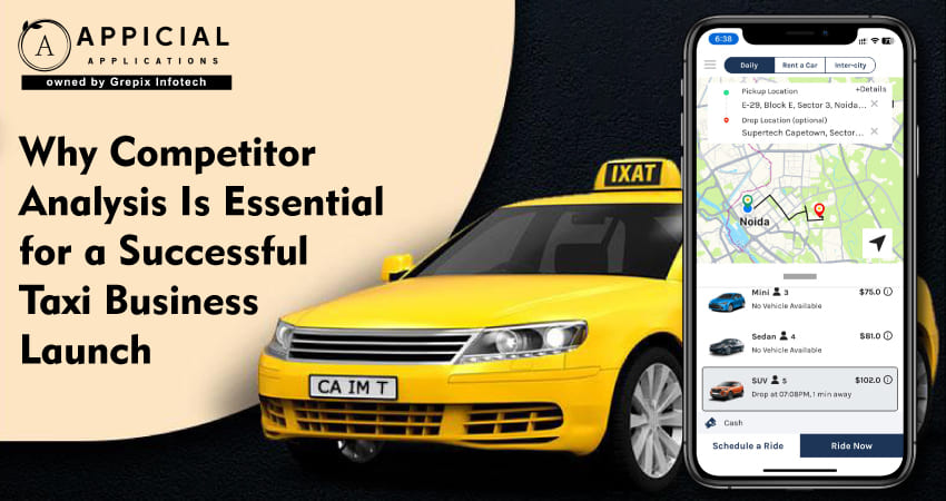 Why Competitor Analysis Is Essential for a Successful Taxi Business Launch